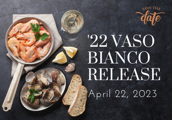 2022 Vaso Bianco Release